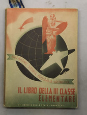 Il libro della III^ classe elementare - La Libreria dello Stato