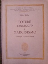 KOHUT HEINZ - POTERE CORAGGIO