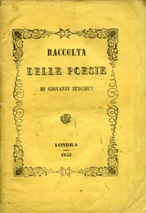 Berchet giovanni raccolta - berchet,