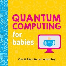 Chris Ferrie Quantum Computing