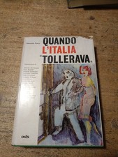 QUANDO L’ITALIA TOLLERAVA -