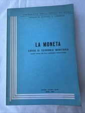 LA MONETA - Corso di economia monetaria - PROF. GIANNINO PARRAVICINI - 1980
