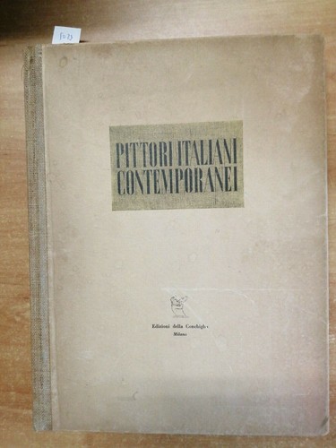 Pittori italiani contemporanei - italiani,