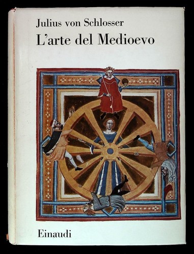 Von schlosser julius arte - von, l'arte