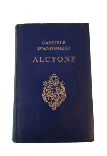 Annunzio alcyone - d'annunzio,