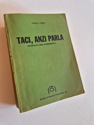 Taci anzi parla carla - parla, lonzi