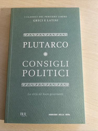 Plutarco consigli politici - plutarco, la