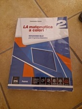 La Matematica A Colori -2- Edizione blu Per Il Primo Biennio -ISBN 9788849419351