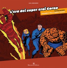 L'ERA DEI SUPER EROI CORNO -