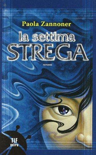 Settima strega zannoner - settima,