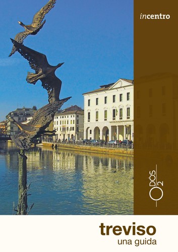 Treviso una guida - una, boscolo