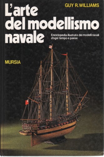 Arte del modellismo - modellismo, navale