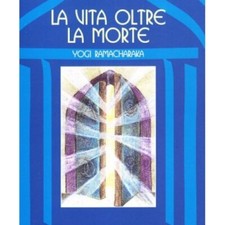 LIBRO LA VITA OLTRE LA MORTE -