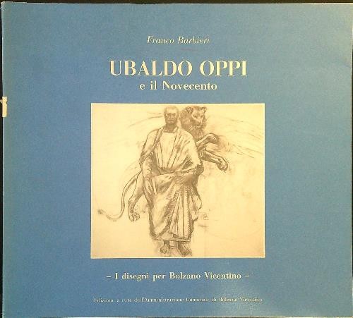 Ubaldo oppi novecento - e,