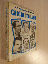 La Grande Storia del Calcio Italiano Volume Completo Boccali - Ghirelli 1964 ▓