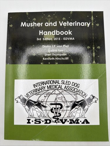 Musher and veterinary handbook - and,