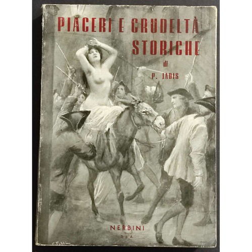 Piaceri crudeltà storiche - piaceri,