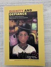Dignity and Defiance