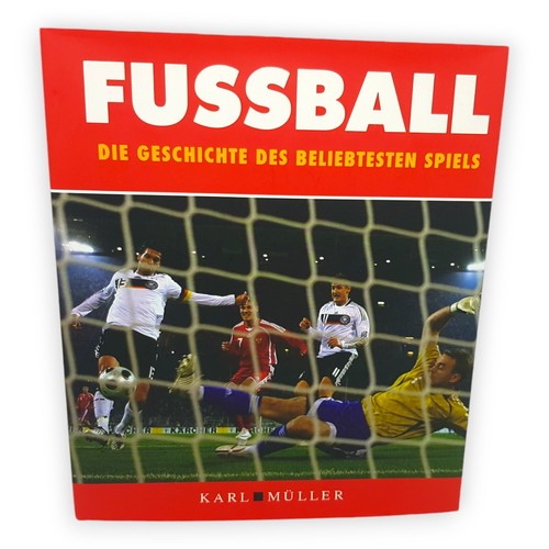 Fussball die geschichte - fussball,