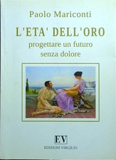 L'ETA' DELL'ORO MARICONTI