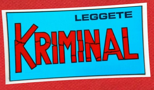 Leggete kriminal adesivo - leggete,
