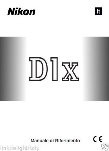 Nikon d1x manuale istruzioni - ,