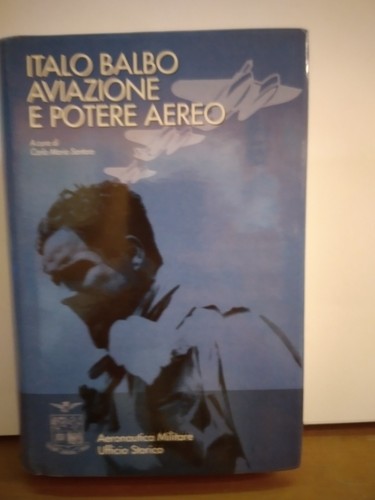 Italo balbo aviazione potere - italo, balbo-aviazione