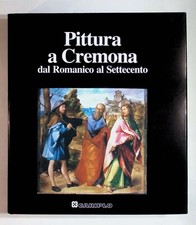 Pittura cremona dal romanico - dal,