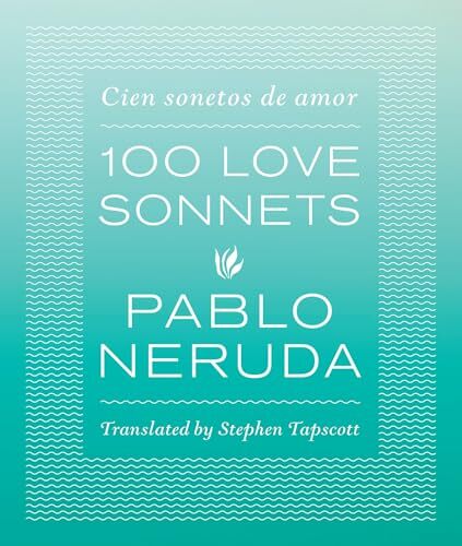 One hundred love sonnets - hundred, cien