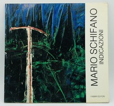 Mario Schifano Indicazioni -