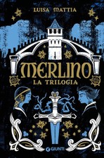 Merlino. La Trilogia Luisa