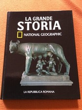  LA  GRANDE  STORIA ~ LIBRO NATIONAL  GEOGRAPHIC  ~ LA  REPUBBLICA ROMANA  