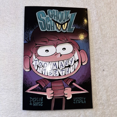 Too many teeth ghoul - teeth, school