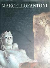 MARCELLO FANTONI. UNA BELLA FORMA CON UN BEL COLORE