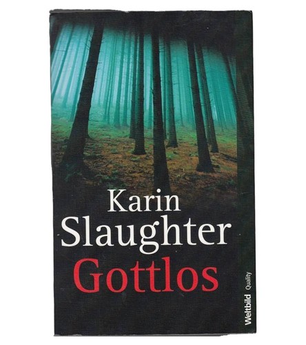 Gottlos karin slaughter - -,