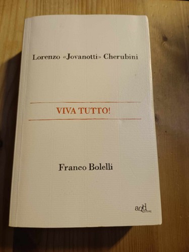 Viva tutto lorenzo - tutto!, di