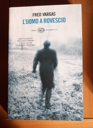 Fred vargas uomo rovescio - vargas, l'uomo
