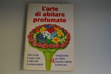 L'arte di abitare profumato 