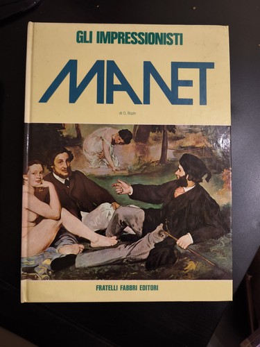 Manet gli impressionisti - manet,