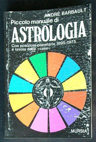 Piccolo manuale astrologia - manuale, di