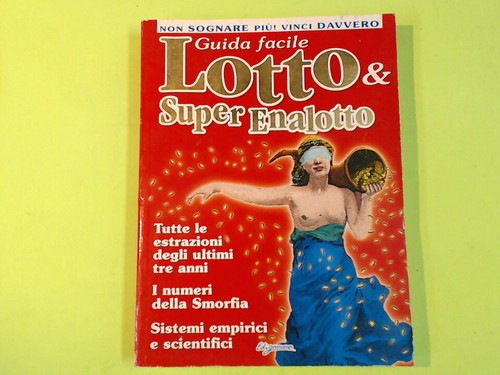 Guida facile lotto super - lotto,