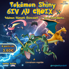 Pokémon Shiny 6IV au choix