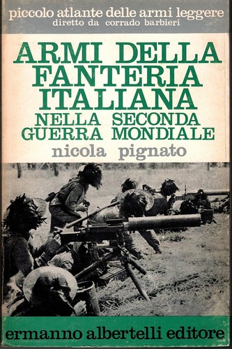 Armi della fanteria italiana - fanteria,