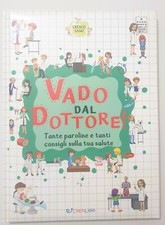 VADO DAL DOTTORE. Tante