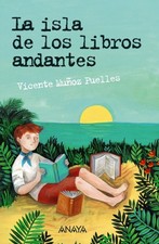 La Isla de Los Libros Andantes [Spanish] by Vicente Munoz Puelles [Paperback]