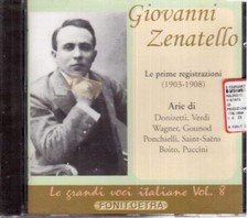 Giovanni Zenatello:  Le Prime