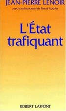 LEtat trafiquant von Lenoir