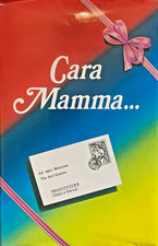 * Cara Mamma a cura di Padre Mariangelo da Cerqueto ediz. Frate indovino Perugia