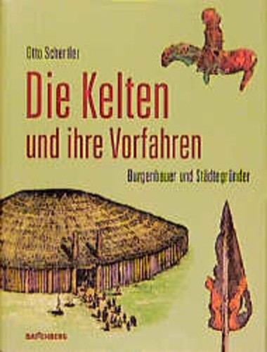Die kelten und - kelten, vorfahren