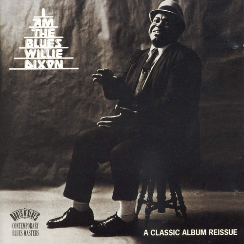 Willie dixon the blues - dixon,